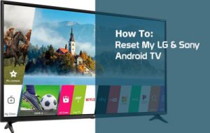 آموزش ریست فکتوری تلویزیون سونی SONY و ال جی LG