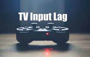 تاخیر ورودی Input Lag در تلویزیون چیست ؟ بلای جان گیمرها
