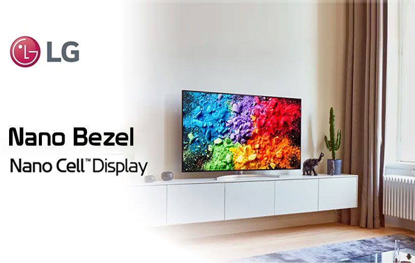 صفحه نمایش تلویزیون و گوشی های Nano Bezel